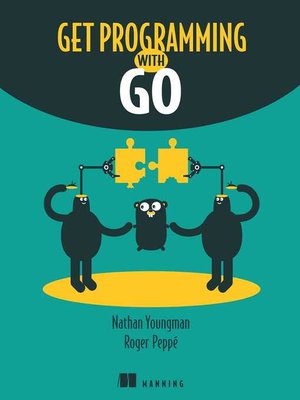cover image of Get Programming with Go